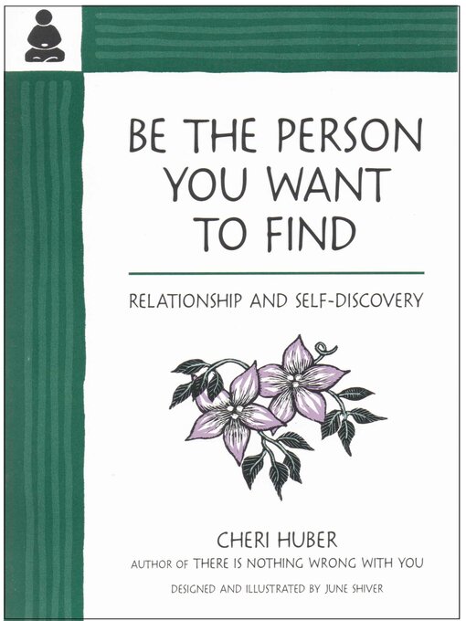 Title details for Be the Person You Want to Find by Cheri Huber - Wait list